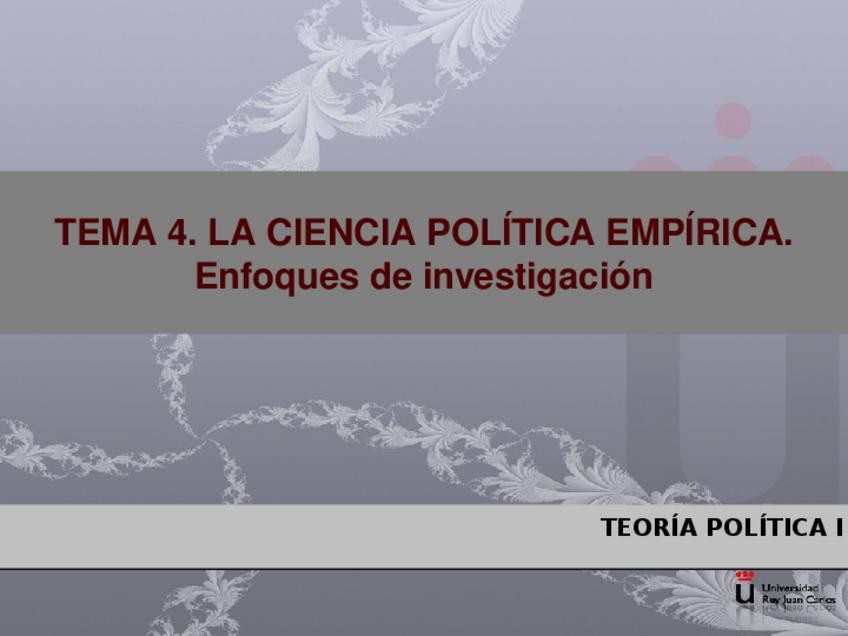 Miniatura del documento Tema 4. Ciencia política empírica enfoques de investigación.pptx